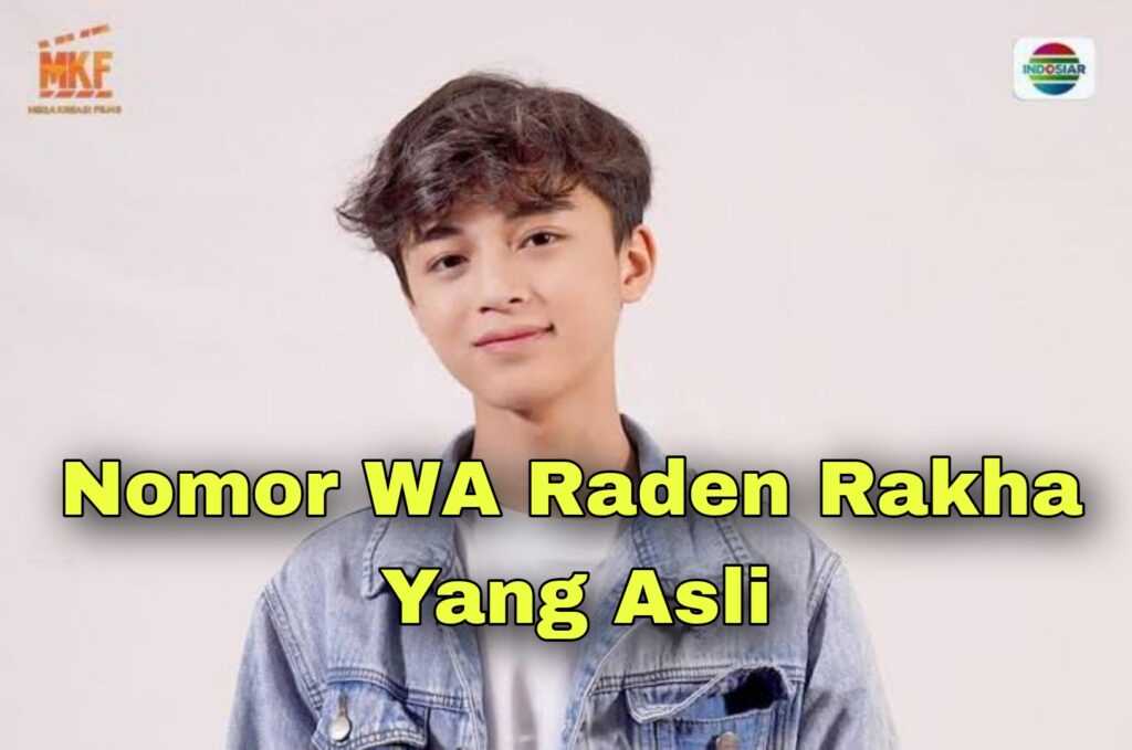 Nomor WA Raden Rakha Yang Asli Dalam Sinetron Magic 5