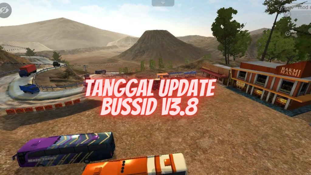 Catat Tanggal Update Bussid Versi Terbaru v3.8