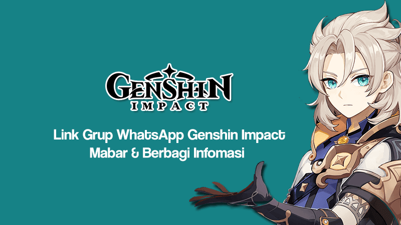 Link Grup WhatsApp Genshin Impact Mabar Berbagi Informasi Terbaru