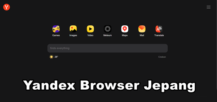 Yandex Browser Jepang Full Versi Lama Tanpa Iklan No VPN 2023