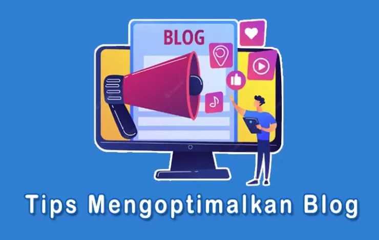 4 Tips Mengoptimalkan Blog Agar Artikel Masuk Page One di tahun 2024