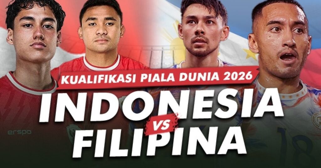 Link Live Streaming Indonesia Vs Filipina Penentuan Lolos Kualifikasi Piala Dunia 2026