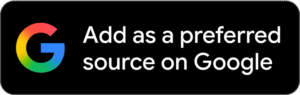 Button showing Google logo with the text 'Add as a preferred source on Google'