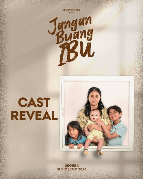 images 8 | Map Bussid Terbaru Poster for Indonesian film 'Jangan Buang Ibu' showing a mother with three children in a white frame; text reads ‘CAST REVEAL’ and release note ‘SEGERA DI BIOSKOP 2026’